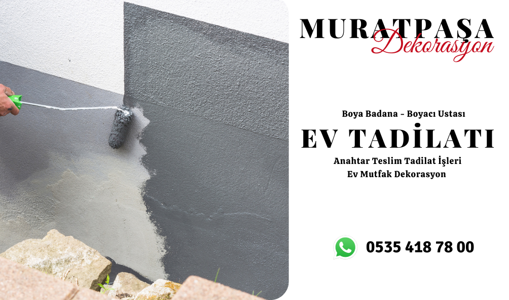 Muratpasa Dekorasyon Firmalari Ev Tadilati Boya Badana Boyaci Ustasi